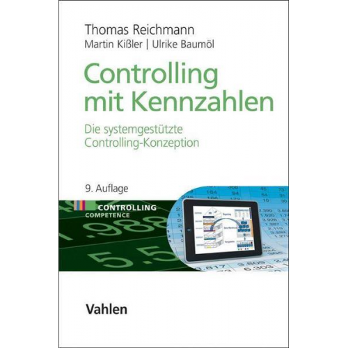 Thomas Reichmann & Martin Kissler & Ulrike Baumöl - Controlling mit Kennzahlen