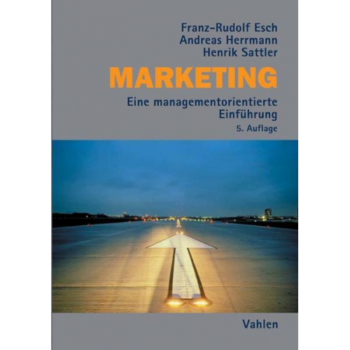 Franz-Rudolf Esch & Andreas Herrmann & Henrik Sattler - Marketing