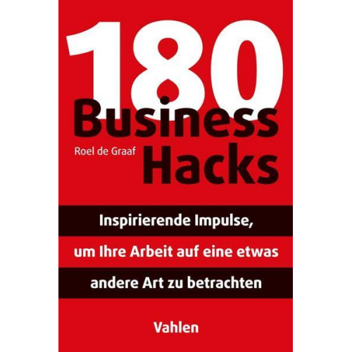 Roel de Graaf - 180 Business Hacks