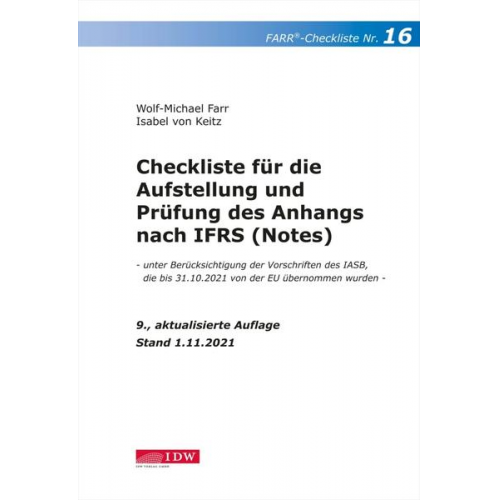 Wolf-Michael Farr & Isabel Keitz - Farr, Checkliste 16 (Anhang n. IFRS), 9. A.