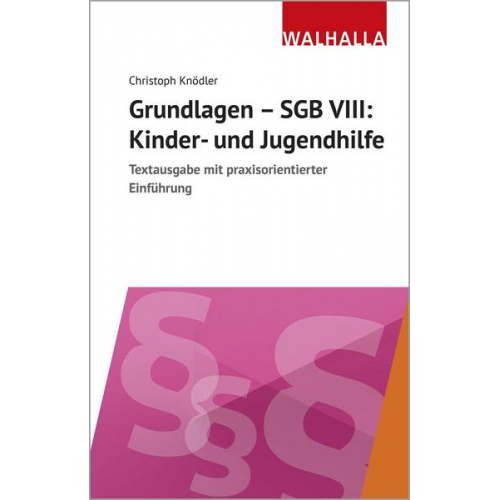 Christoph Knödler - Grundlagen - SGB VIII: Kinder- und Jugendhilfe