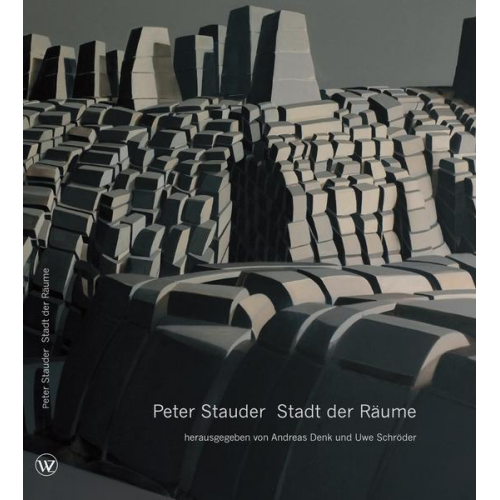 Peter Stauder - Stadt der Räume