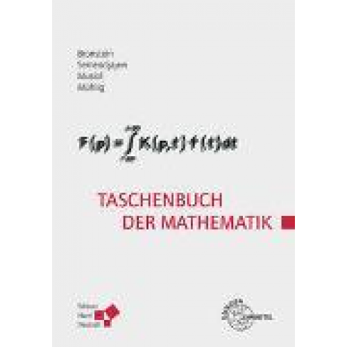 Ilja N. Bronstein & Heiner Mühlig & Gerhard Musiol & Konstantin A. Semendjajew - Taschenbuch der Mathematik (Bronstein)