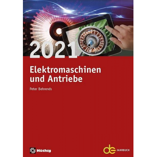 Jahrbuch für Elektromaschinenbau + Elektronik / Elektromaschinen und Antriebe 2021