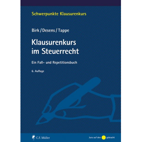 Dieter Birk & Marc Desens & Henning Tappe - Klausurenkurs im Steuerrecht