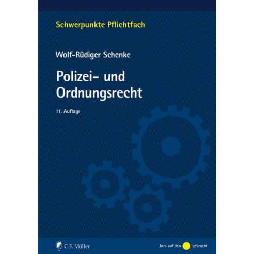 Wolf-Rüdiger Schenke - Polizei- und Ordnungsrecht