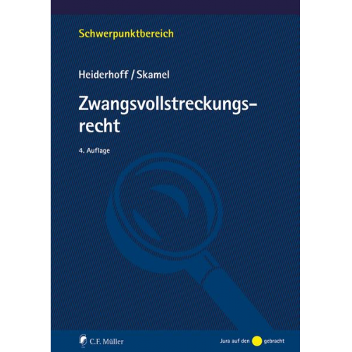 Bettina Heiderhoff & Frank Skamel - Zwangsvollstreckungsrecht