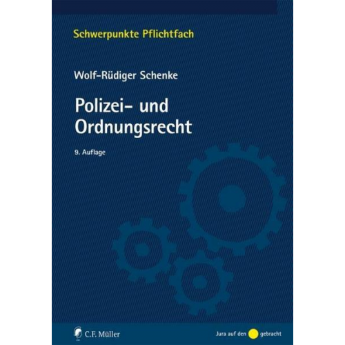 Wolf-Rüdiger Schenke - Polizei- und Ordnungsrecht