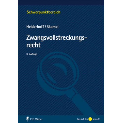 Bettina Heiderhoff & Frank Skamel - Zwangsvollstreckungsrecht