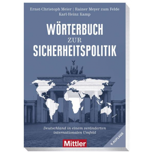 Ernst-Christoph Meier & Rainer Meyer zum Felde & Karl-Heinz Kamp - Wörterbuch zur Sicherheitspolitik