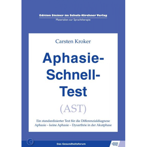 Carsten Kroker - Aphasie-Schnell-Test (AST)