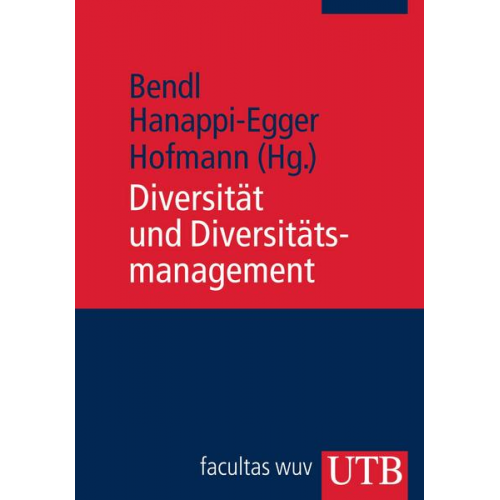 Roswitha Hofmann & Edeltraud Hanappi-Egger & Regine Bendl - Diversität und Diversitätsmanagement