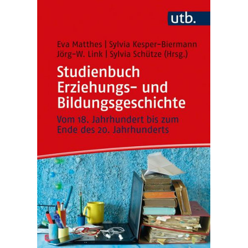 Studienbuch Erziehungs- und Bildungsgeschichte