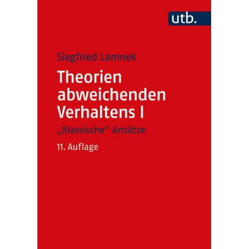 Siegfried Lamnek - Theorien abweichenden Verhaltens I - 'Klassische Ansätze