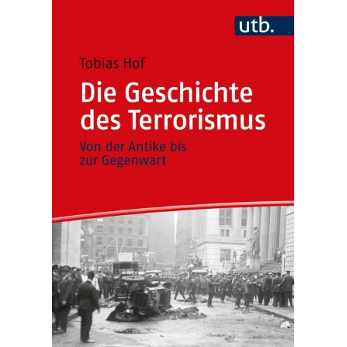 Tobias Hof - Die Geschichte des Terrorismus