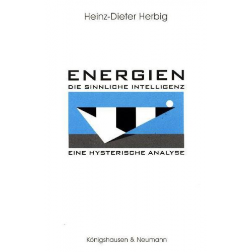 Heinz D. Herbig - Energien - die sinnliche Intelligenz