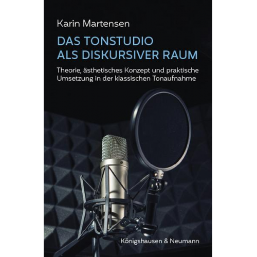 Karin Martensen - Das Tonstudio als diskursiver Raum