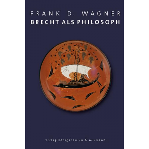 Frank Wagner - Brecht als Philosoph