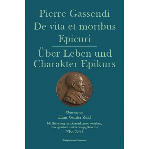 Pierre Gassendi - De vita et moribus Epicuri. Über Leben und Charakter Epikurs