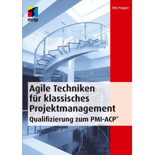 Nils Pröpper - Agile Techniken für klassisches Projektmanagement