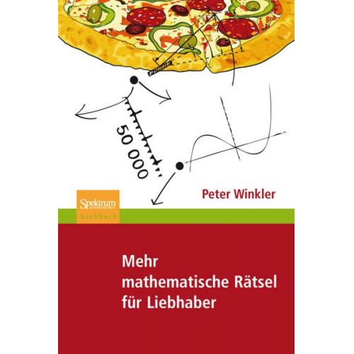 Peter Winkler - Mehr mathematische Rätsel für Liebhaber