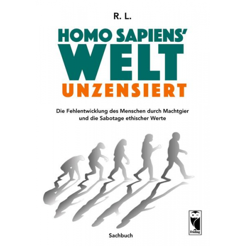 R. L. - Homo sapiens' Welt - Unzensiert