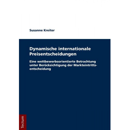 Susanne Kreiter - Dynamische internationale Preisentscheidungen