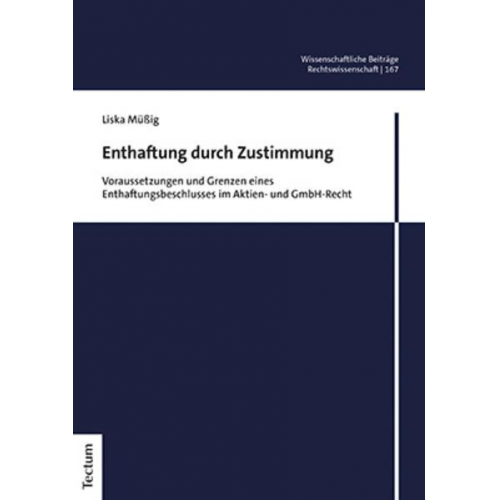 Liska Müssig - Enthaftung durch Zustimmung