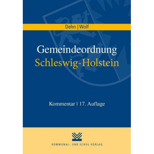 Klaus D. Dehn & Thorsten I. Wolf - Gemeindeordnung Schleswig-Holstein