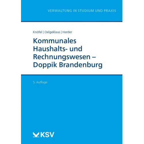 Barbara Knöfel & Michaela Oelgeklaus & Peter Harder - Kommunales Haushalts- und Rechnungswesen - DOPPIK Brandenburg