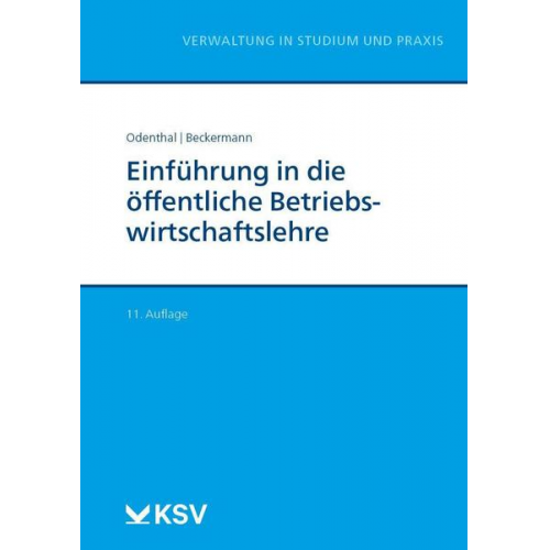 Franz W. Odenthal & Birgit Beckermann - Einführung in die öffentliche Betriebswirtschaftslehre