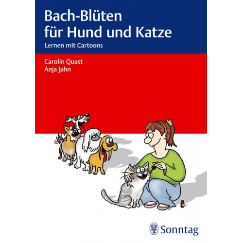 Carolin Quast - Bach-Blüten für Hund und Katze