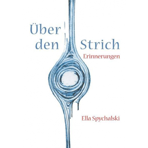 Ella Spychalski - Über den Strich