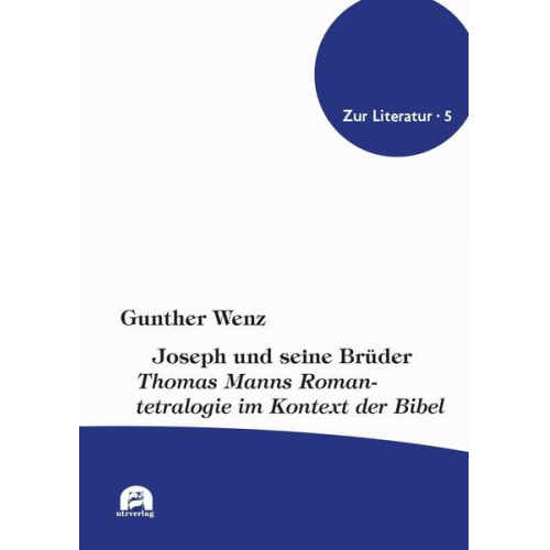 Gunther Wenz - Joseph und seine Brüder