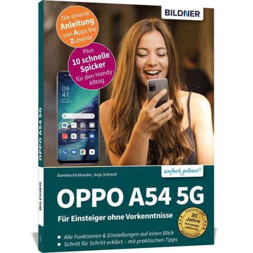 Anja Schmid & Daniela Eichlseder - OPPO A54 5G - Für Einsteiger ohne Vorkenntnisse