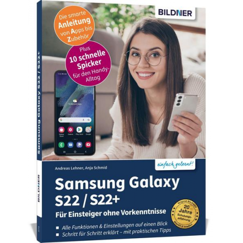 Anja Schmid & Andreas Lehner - Samsung Galaxy S22 / S22+ - Für Einsteiger ohne Vorkenntnisse