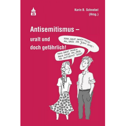 Antisemitismus - uralt und doch gefährlich!