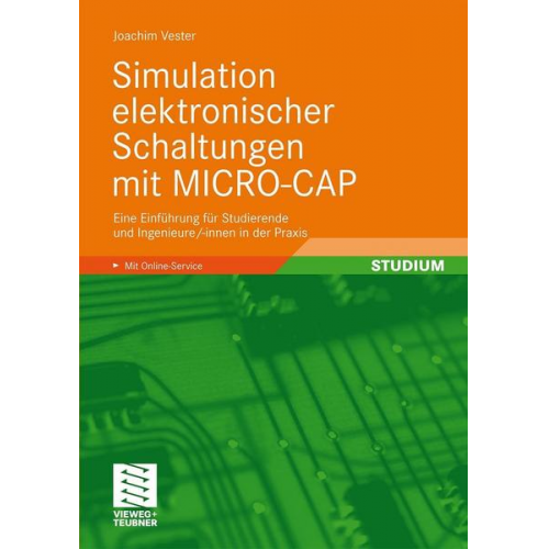 Joachim Vester - Simulation elektronischer Schaltungen mit MICRO-CAP