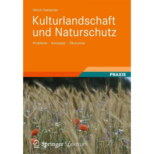 Ulrich Hampicke - Kulturlandschaft und Naturschutz