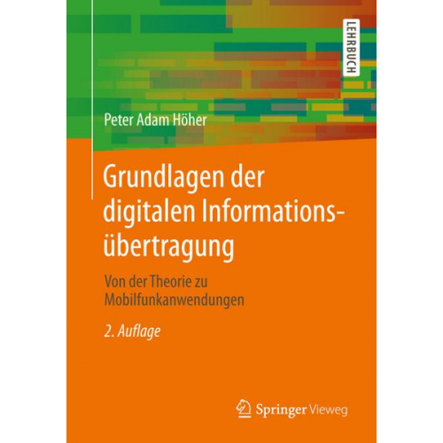 Peter Adam Höher - Grundlagen der digitalen Informationsübertragung