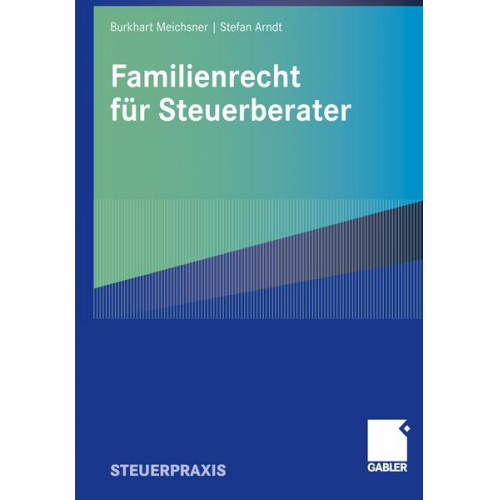 Burkhart Meichsner & Stefan Arndt - Familienrecht für Steuerberater