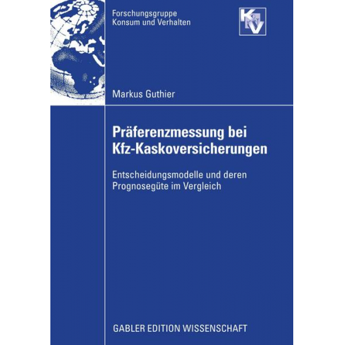 Markus Guthier - Präferenzmessung bei Kfz-Kaskoversicherungen