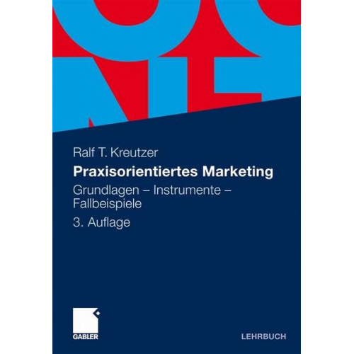 Ralf T. Kreutzer - Praxisorientiertes Marketing