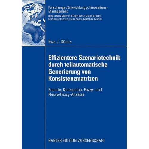 Ewa Dönitz - Effizientere Szenariotechnik durch teilautomatische Generierung von Konsistenzmatrizen