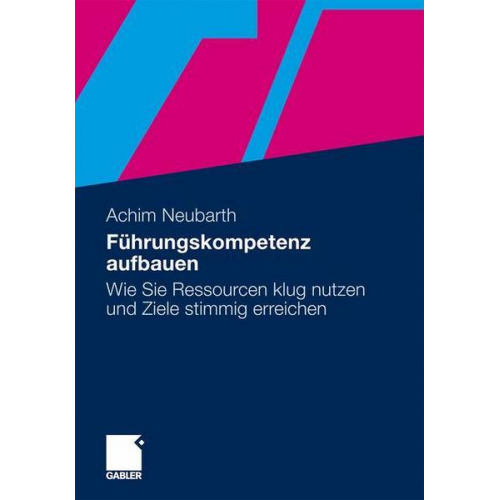 Achim Neubarth - Führungskompetenz aufbauen