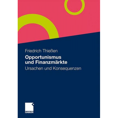 Friedrich Thiessen - Opportunismus und Finanzmärkte