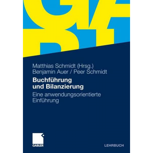 Benjamin R. Auer & Peer Schmidt - Buchführung und Bilanzierung