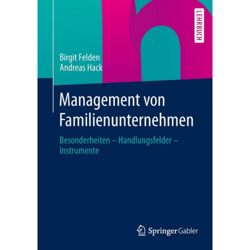 Birgit Felden & Andreas Hack - Management von Familienunternehmen