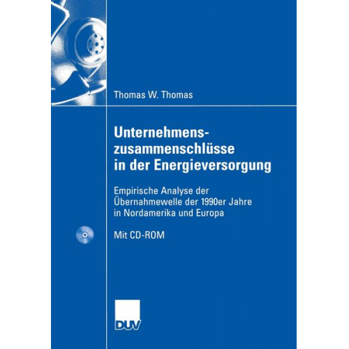 Thomas Werner Thomas - Unternehmenszusammenschlüsse in der Energieversorgung