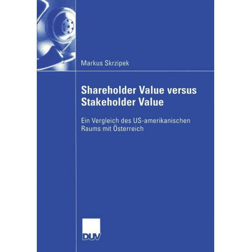 Markus Skrzipek - Shareholder Value versus Stakeholder Value